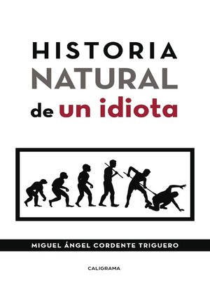cover image of Historia natural de un idiota